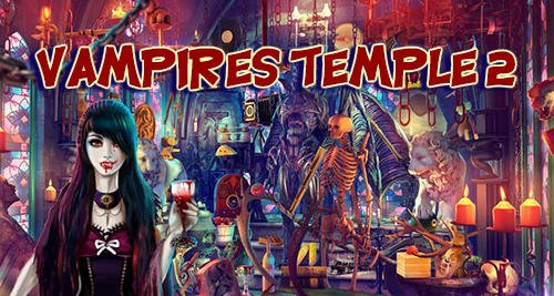 game pic for Hidden objects: Vampires temple 2. Vampires